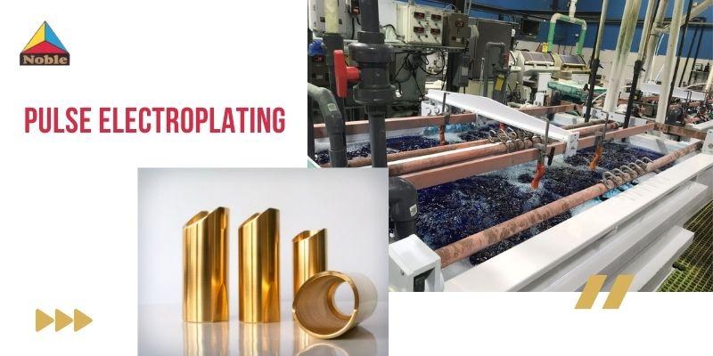 Pulse Electroplating Pulse Electroplating